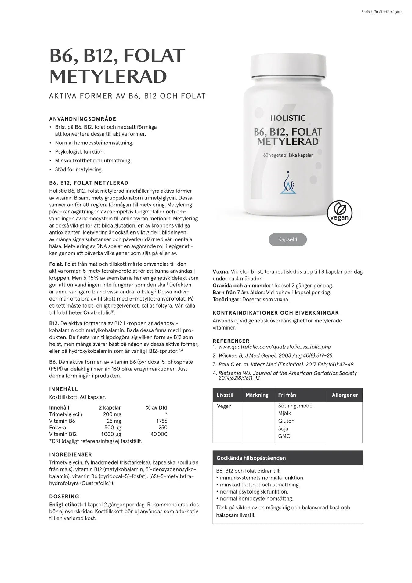 Holistic B6 B12 Folat metylerad, 60 kapslar