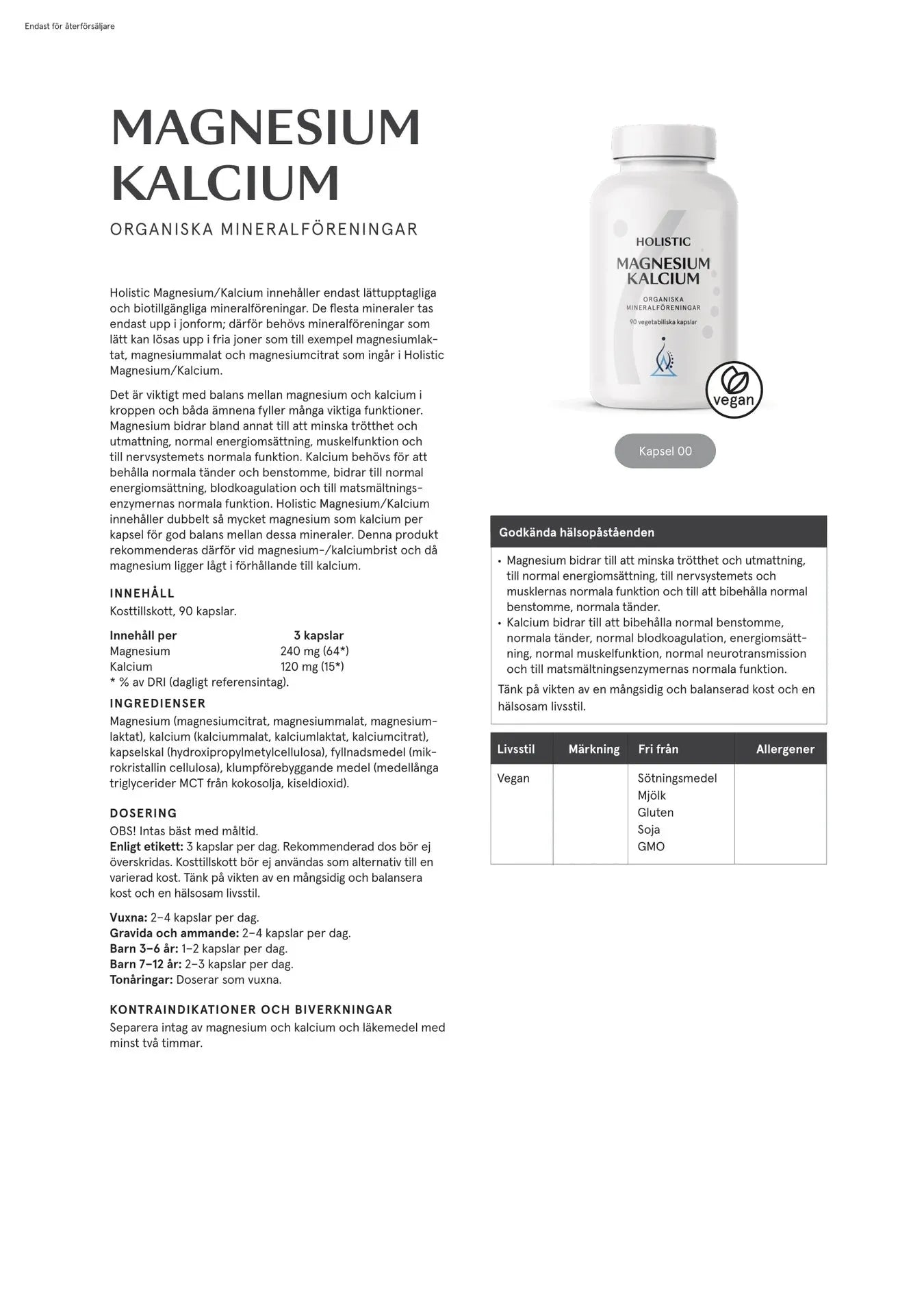 Holistisk magnesium/calcium 80/40 mg, 90 kapsler