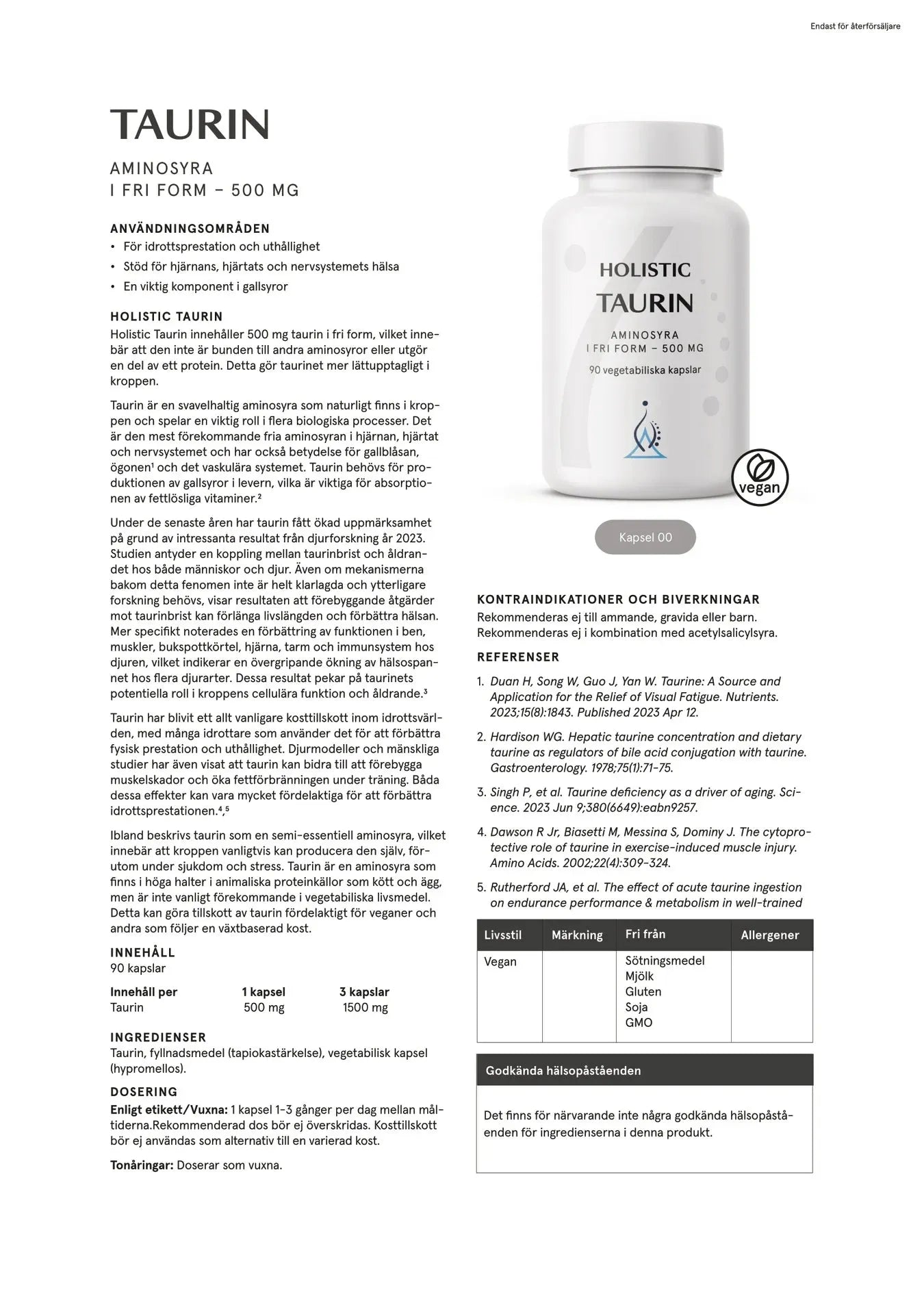 Holistisk Taurin 500 mg, 90 kapsler
